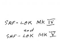 SAF-LOK MK IV;SAF-LOK MK V