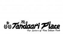 TP THE TANDAARI PLACE FOR LOVERS OF FINE INDIAN FOOD