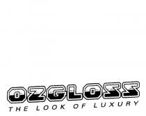 OZGLOZZ THE LOOK OF LUXURY