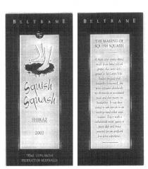 BELTRAME SS SQUISH SQUASH SHIRAZ 2002