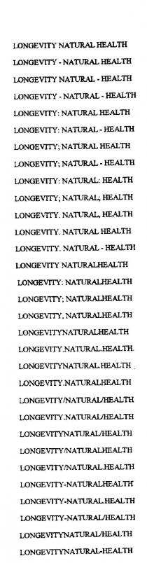 LONGEVITY NATURAL HEALTH;LONGEVITY NATURALHEALTH;LONGEVITYNATURALHEALTH;LONGEVITYNATURAL-HEALTH