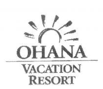 OHANA VACATION RESORT