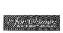 1ST FOR WOMEN INSURANCE AGENCY