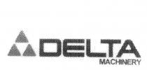 DELTA MACHINERY