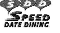 SDD SPEED DATE DINING