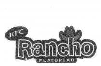 KFC RANCHO FLATBREAD