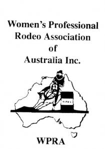 WOMEN'S PROFESSIONAL RODEO ASSOCIATION OF AUSTRALIA INC. WPRA