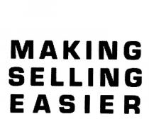 MAKING SELLING EASIER