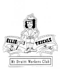 ELLIE TRICKLE MT DRUITT WORKERS CLUB