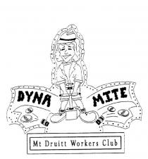 DYNA MITE MT DRUITT WORKERS CLUB