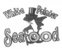 WHITE POINTER SEAFOOD