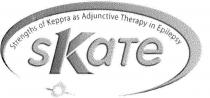 SKATE STRENGTHS OF KEPPRA AS ADJUNCTIVE THERAPY IN EPILEPSY