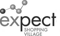 EXPECT SHOPPING VILLAGE