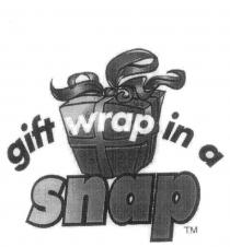 GIFT WRAP IN A SNAP