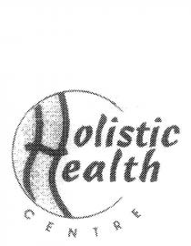 HOLISTIC HEALTH CENTRE