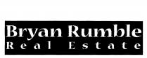 BRYAN RUMBLE REAL ESTATE