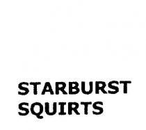 STARBURST SQUIRTS