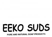 EEKO SUDS PURE AND NATURAL SOAP PRODUCTS