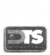 DTS INTERNATIONAL