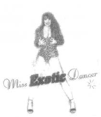 MISS EXOTIC DANCER