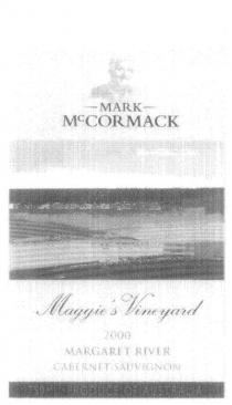 MARK MCCORMACK MAGGIE'S VINEYARD;2000 MARGARET RIVER CABERNET SAUVIGNON