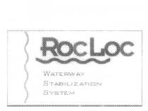 ROC LOC WATERWAY STABILIZATION SYSTEM