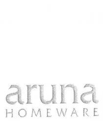 ARUNA HOMEWARE