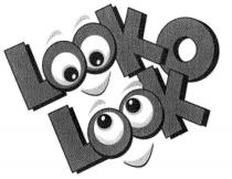 LOOK O LOOK