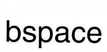 BSPACE