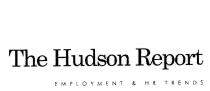 THE HUDSON REPORT EMPLOYMENT & HR TRENDS