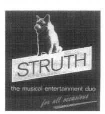 STRUTH THE MUSICAL ENTERTAINMENT DUO FOR ALL OCCASIONS