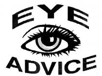 EYE ADVICE