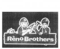 THE RENO BROTHERS RB