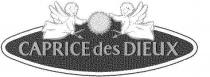 CAPRICE DES DIEUX