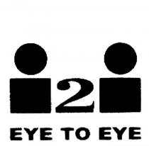 I2I EYE TO EYE