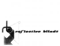 RB REFLECTIVE BLINDS