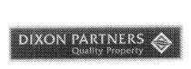 DIXON PARTNERS QUALITY PROPERTY