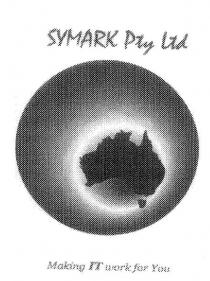 SYMARK PTY LTD MAKING IT WORK FOR YOU