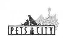 PETS IN THE CITY