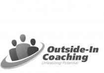 OUTSIDE-IN COACHING UNLEASHING POTENTIAL