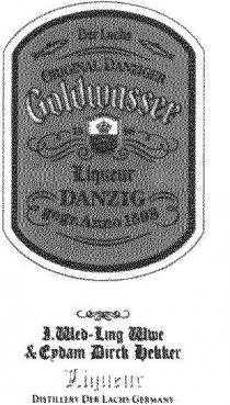 DER LACHS ORIGINAL DANZIGER GOLDWASSER 1598 LIQUEUR DANZIG GEGR.ANNO;1598 I. WED-LING WWE & EYDAM DIRCH HEKKER