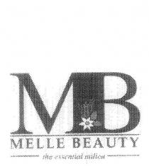 MB MELLE BEAUTY THE ESSENTIAL MILIEU