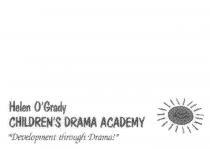 HELEN O'GRADY CHILDREN'S DRAMA ACADEMY 