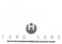 H EURO HOME MADE IN GERMANY