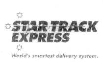 STAR TRACK EXPRESS WORLD'S SMARTEST DELIVERY SYSTEM.