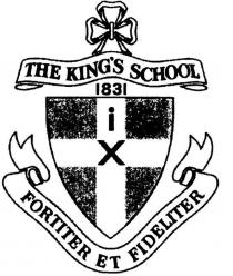 THE KING'S SCHOOL 1831 IX FORTITER ET FIDELITER
