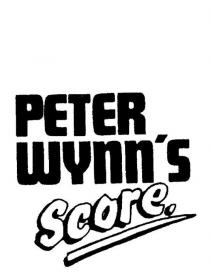 PETER WYNN'S SCORE