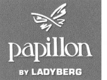 PAPILLON BY LADYBERG