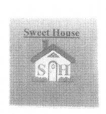 SWEET HOUSE SH