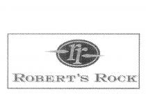 RR ROBERT'S ROCK